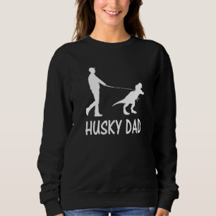 Husky Dad Dinosaur Siberian Husky Dog Owner Funny Sweatshirt