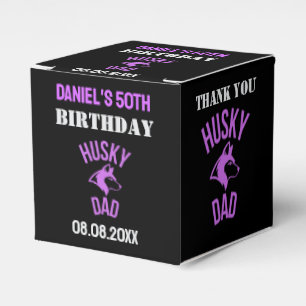 Husky Dad, Dog Dad Birthday     Favor Boxes
