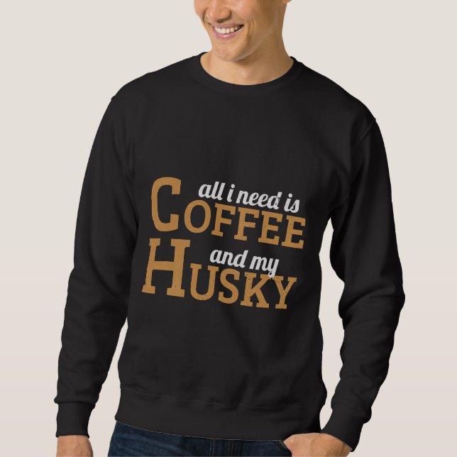Husky Dog Coffee Sweatshirt (Front)