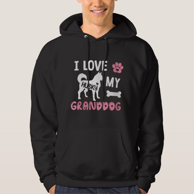 Husky Dog Grandma Gifts I Love My Granddog Husky D Hoodie (Front)