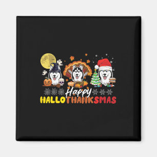 Husky Dog lover Happy HalloThanksmas Happy Hallowe Magnet
