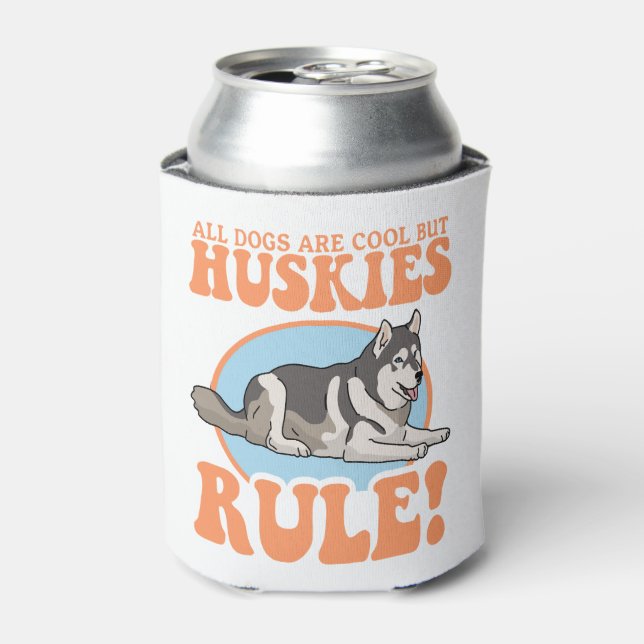 Husky Dog Owner Huskies Can Cooler (Can Front)