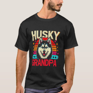 Husky Grandpa Siberian Husky Dog Pet For Men 2 T-Shirt