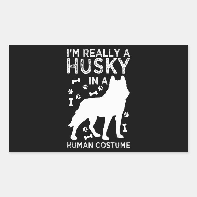 Husky |Husky In A Human Costume Siberian Dog Lover Rectangular Sticker (Front)