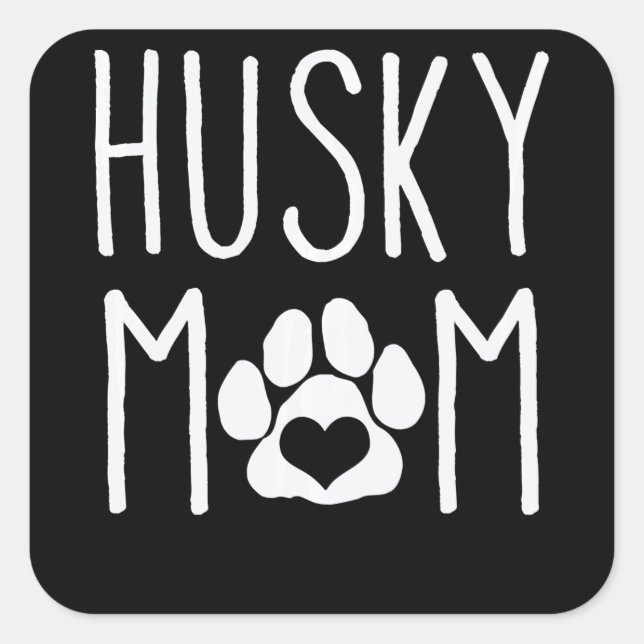 Husky |Husky Mum Dog Lover Gift  Mors Day Pullover Square Sticker (Front)