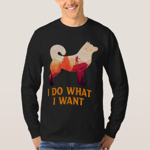 Husky   I Do What I Want  Tshit Siberian Husky  Ou T-Shirt