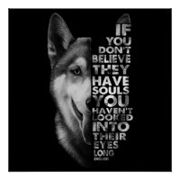 Husky If You Don't Believe They Have Souls Dogs T-