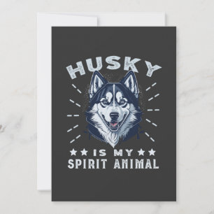 Husky Is My Spirit Animal Majestic Husky Dog Holiday Card