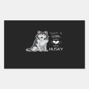 Husky Just A Girl Who Loves Her Husky Dog Rectangular Sticker