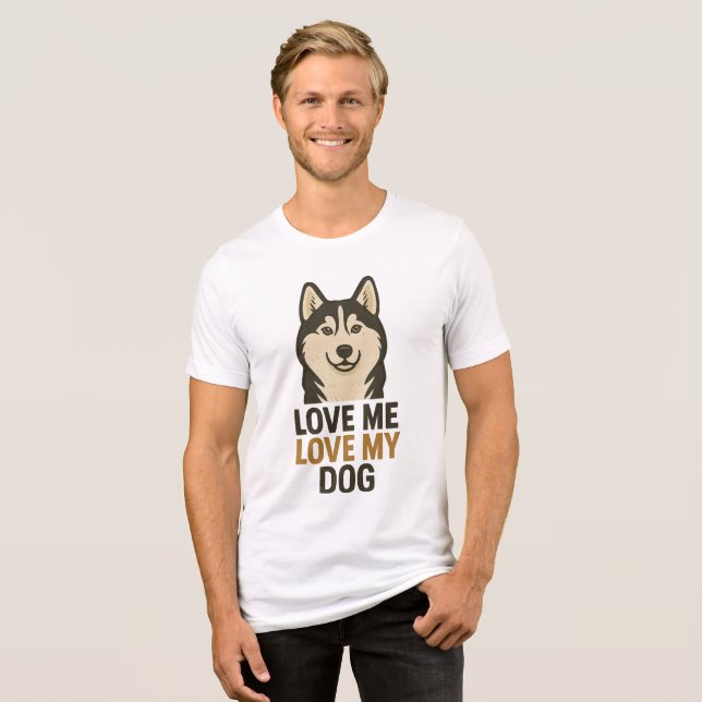 Husky Love Because True Love Has Four Paws Tri-Blend Shirt (Front Full)