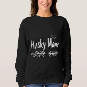 Husky Mama Fitted Sweatshirt