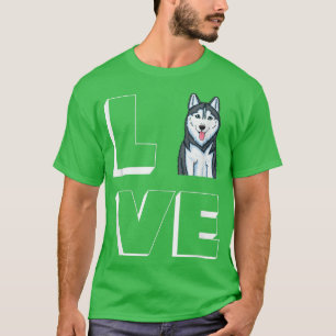 Husky Mama I Love My Siberian Husky Love T-Shirt