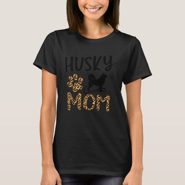Husky mom animal print Leopard and Cute dog paw T-Shirt (Front)