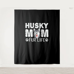 Husky mum for life Funny Dog day gift Tapestry