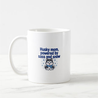 Husky Mum — Powered by Sass and Snow Coffee Mug