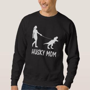 Husky Mum Siberian Husky Mama Dog Dinosaur Women M Sweatshirt