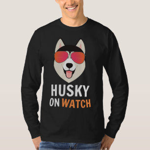 Husky On Watch My Husky Husky Dad Huskey Dogowner T-Shirt