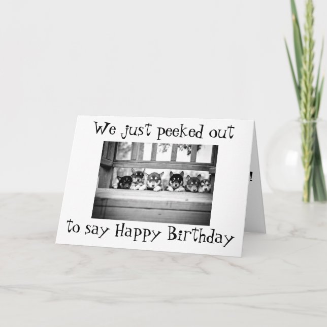 HUSKY PUPPIES SAY as a "GROUP" **HAPPY BIRTHDAY!** Holiday Card (Front)