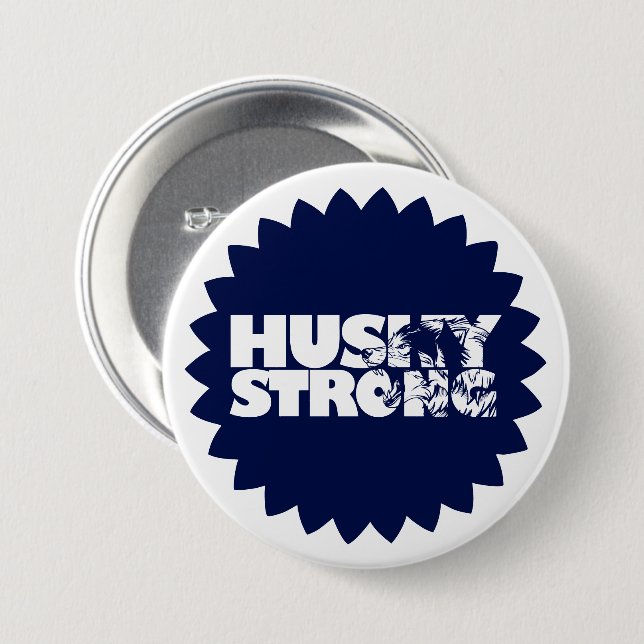 Husky Strong Pin Button (Front & Back)