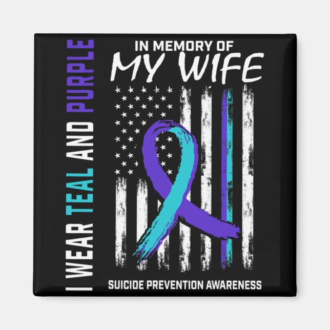 Husnd In Memory Of Wife Suicide Awareness Preventi Magnet (Front)