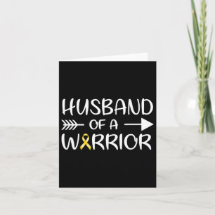 Husnd Of A Warrior Childhood Cancer Awareness Ribb Card