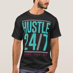 Hustle 247 All Day T-Shirt