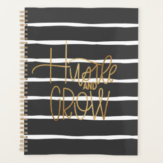 Hustle and grow gold black and white planner