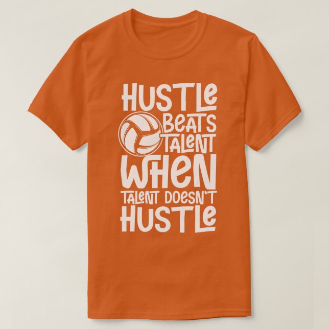 Hustle Beats Talent player team gift T-Shirt (Design Front)