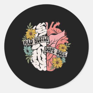 Hustle Drug Soul Floral Brain Mental Health Awaren Classic Round Sticker