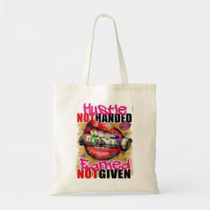 Hustle Earned Tote Bag