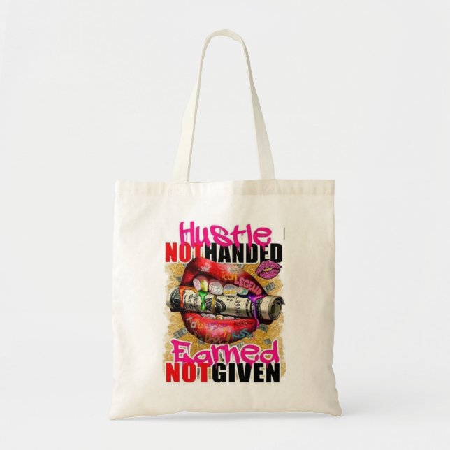 Hustle Earned Tote Bag (Front)