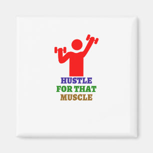 Hustle for that muscle The best gym gifts Magnet