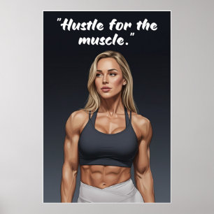 Hustle for the Muscle – Fitness Motivation Poster