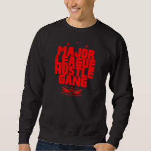 HUSTLE GANG SWEATSHIRT