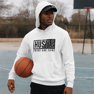 Hustle Grind and Shine Motivational Quote Hoodie