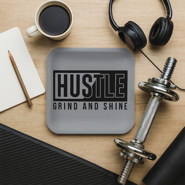 Hustle Grind and Shine Motivational Quote Paper Plate (Creator Uploaded)