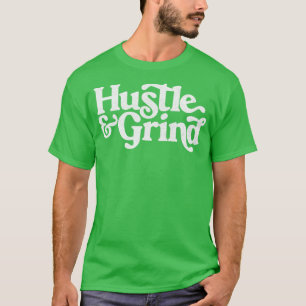 Hustle Grind Retro Style Typography Apparel T-Shirt