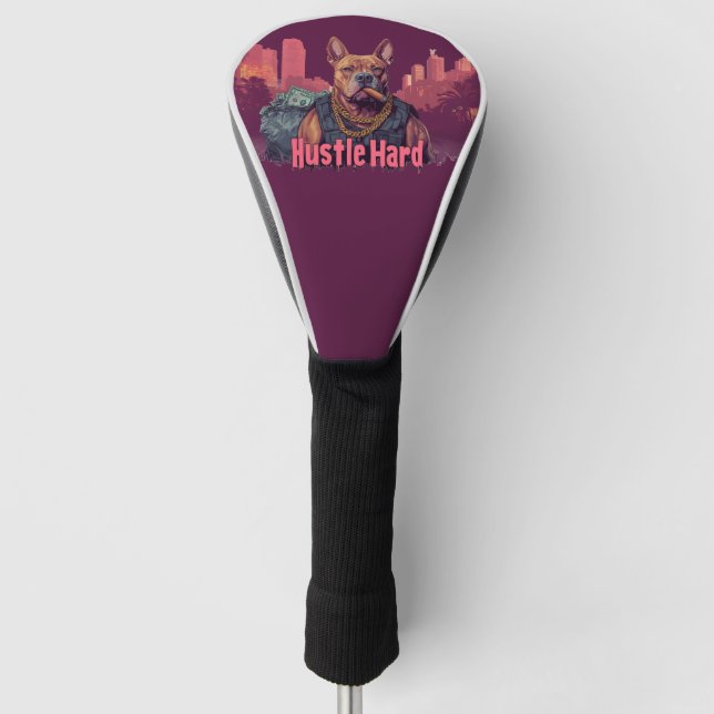 Hustle Hard -  Pitbull Dog with Money and Cigar Golf Head Cover (Front)