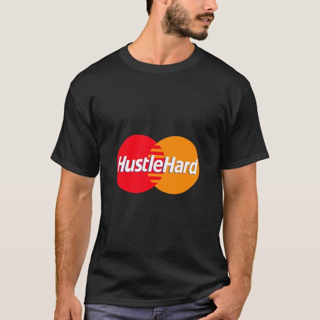 Hustle Hard T-Shirt (Front)