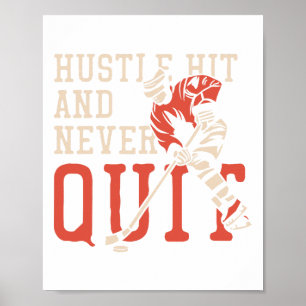 Hustle Hit And Never Quit  Poster