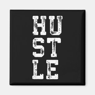 HUSTLE - Inspirational Magnet