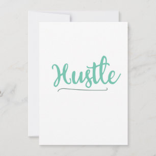 Hustle Invitation