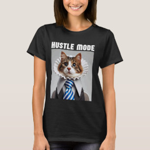 Hustle Mode Funny Business Cat Cool Meme Hustle Ca T-Shirt