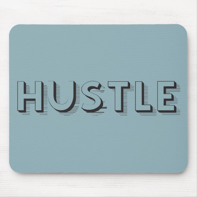 Hustle Modern Typography Mouse Pad (Front)