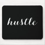 Hustle Mousepad<br><div class="desc">Mousepad with text. Easy to customise. Change colour of pad or text, change words if needed.</div>