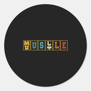 Hustle Muscle Odometer Weightlifting Gym Motivatio Classic Round Sticker