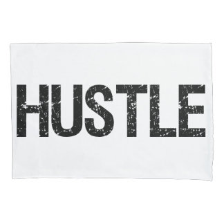 Hustle Pillowcase