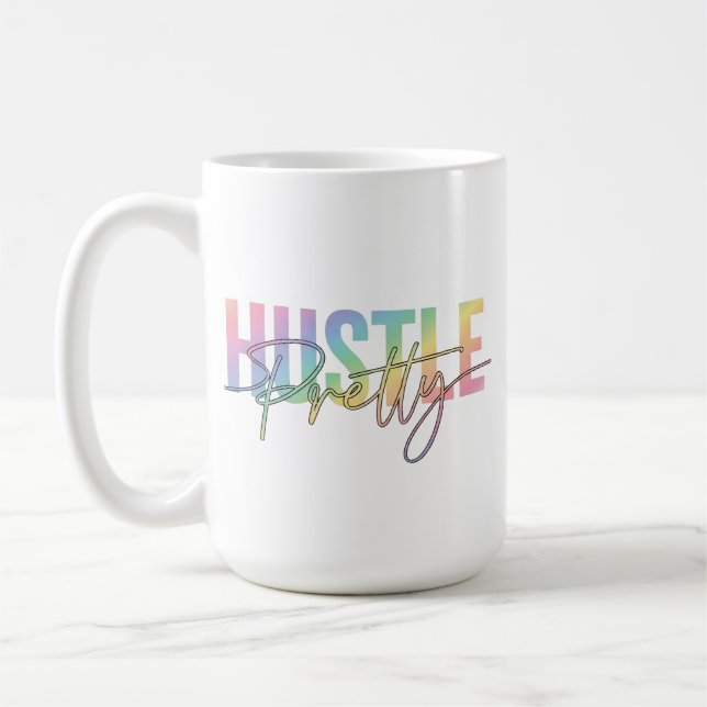 Hustle Pretty Pastel Rainbow Typography Girly Coffee Mug (Left)