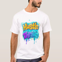 Hustle Thrive Graffiti Street Art Design
