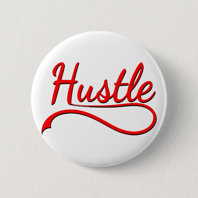 Hustle Typography Art 6 Cm Round Badge (Front)
